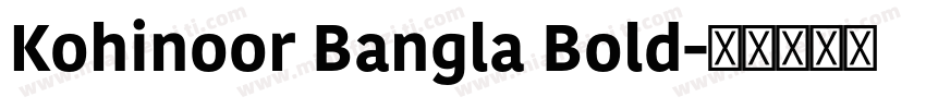 Kohinoor Bangla Bold字体转换